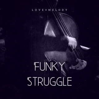 Funky Struggle (Instrumental)