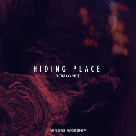 Hiding Place (Reimagined)