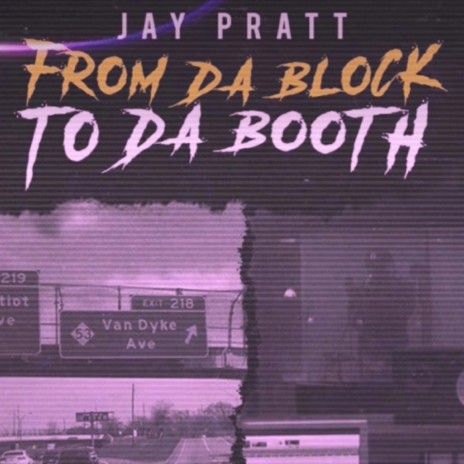 From da block to da booth, Pt. 2 | Boomplay Music