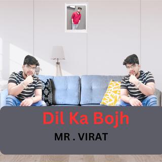 Dil Ka Bojh