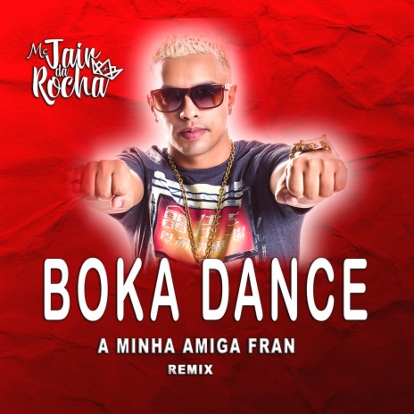 Boka Dance A Minha Amiga Fran | Boomplay Music