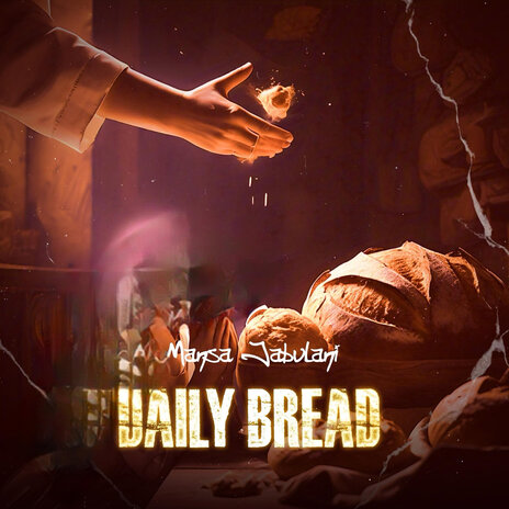 Daily Bread | Boomplay Music