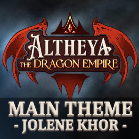 Altheya: The Dragon Empire | Main Theme (Original High Rollers DnD Soundtrack) | Boomplay Music
