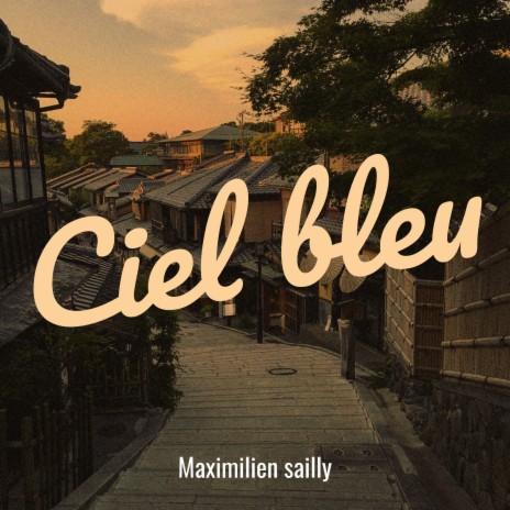 Ciel bleu | Boomplay Music