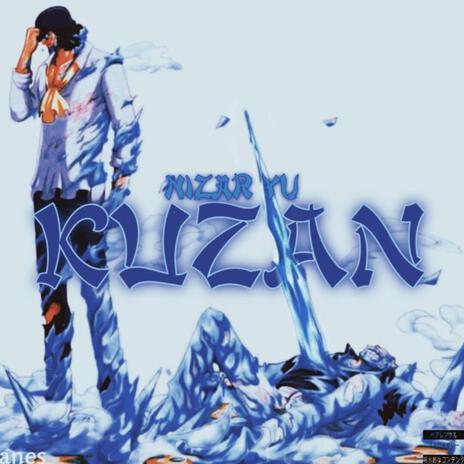 KUZAN | Boomplay Music