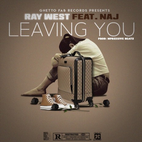 Leaving You (feat. Naj) | Boomplay Music