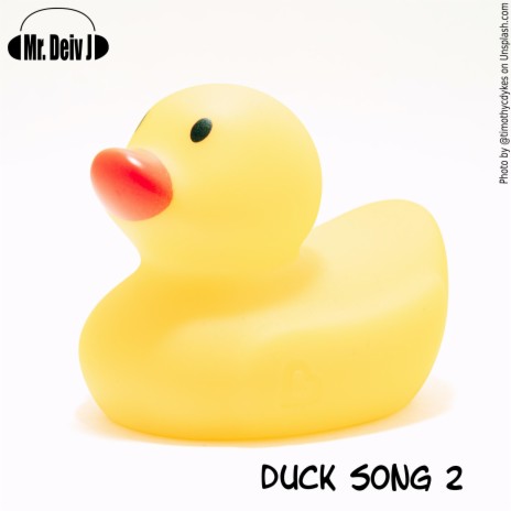 DUCK SONG 2