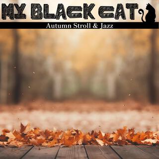 Autumn Stroll & Jazz