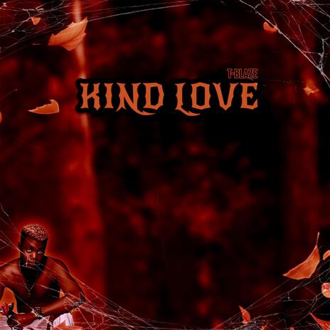 Kind Love | Boomplay Music