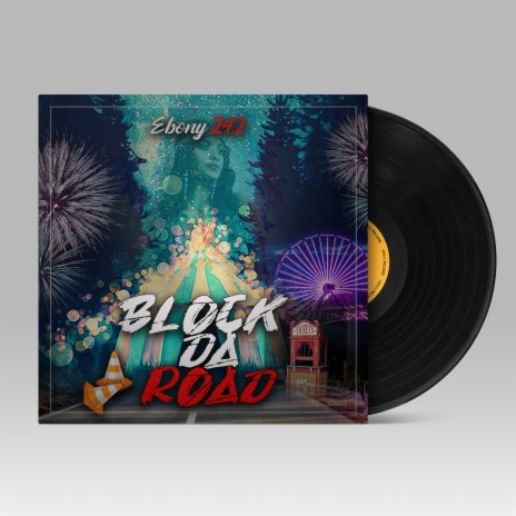 Block Da Road | Boomplay Music