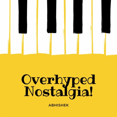 Overhyped Nostalgia | Boomplay Music