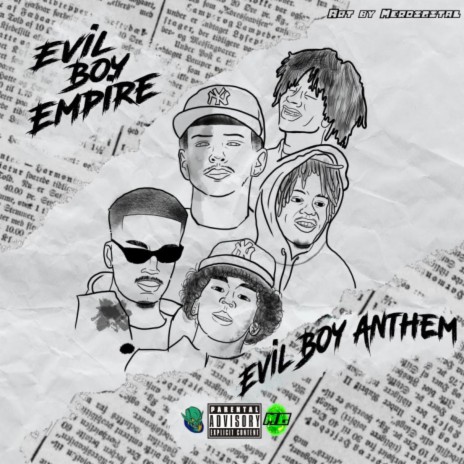 Evil Boy Anthem ft. Bad Lucc, K3didit & SYB DaeDae