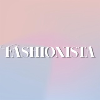 Fashionista