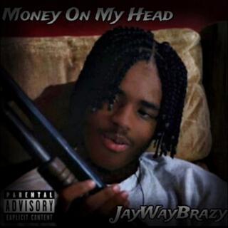 Money On My Head (Remastered)