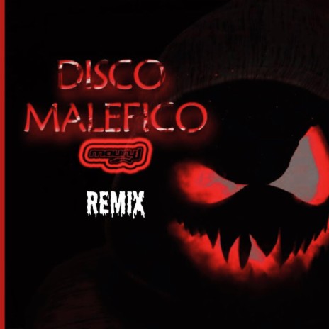 Disco Malefico (Remix)