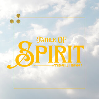 Father of Spirits