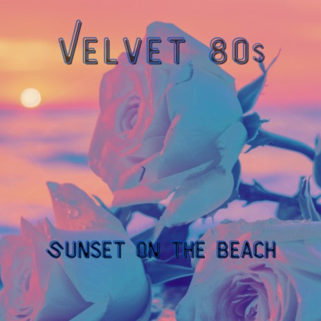 Sunset On The Beach | Boomplay Music