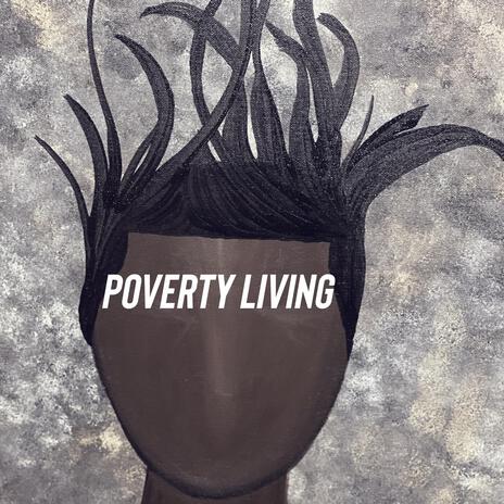 Poverty Living