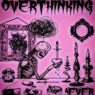 Overthinking (EP)