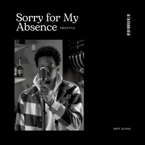 Sorry For My Absence | Boomplay Music
