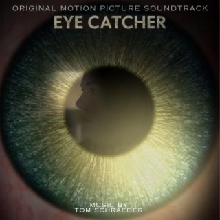 Eye Catcher (Original Motion Picture Soundtrack)