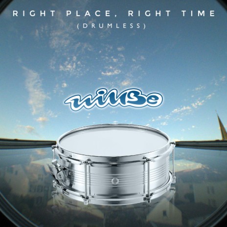 Right Place, Right Time (Drumless)