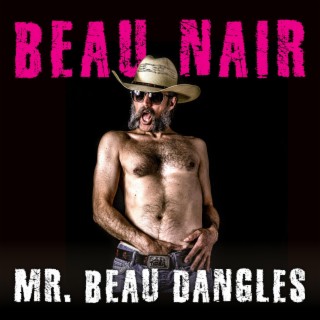 Mr. Beau Dangles