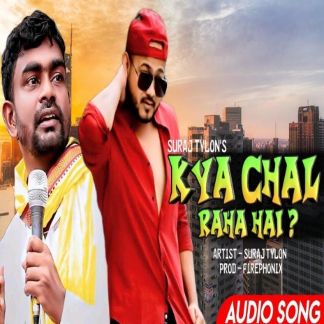 KYA CHAL RHA HAI (जयराम महतो) | Boomplay Music