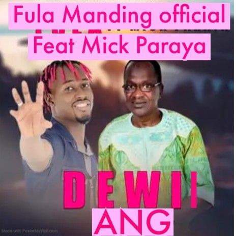 Dewii Ang ft. Mick Paraya | Boomplay Music