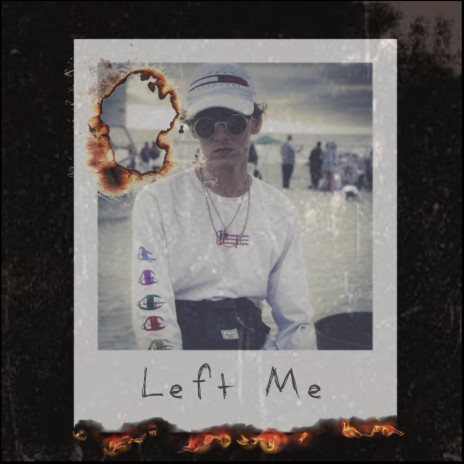 Left Me ft. TksNitemare