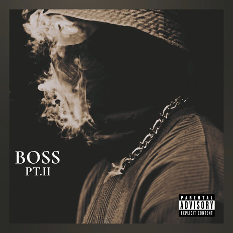 Boss Pt.ii | Boomplay Music