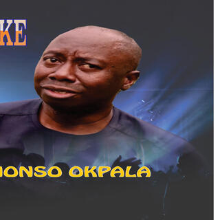 Ihe toro Chineke uto _ Nonso Okpala