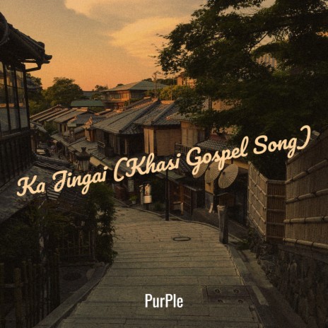 Ka Jingai (Khasi Gospel Song) | Boomplay Music