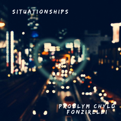 Situationships | Boomplay Music