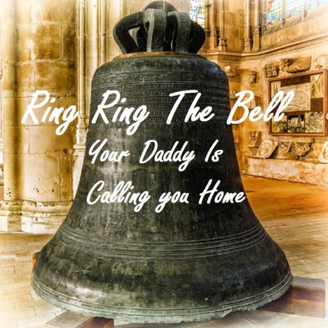Ring Ring The Bell | Boomplay Music