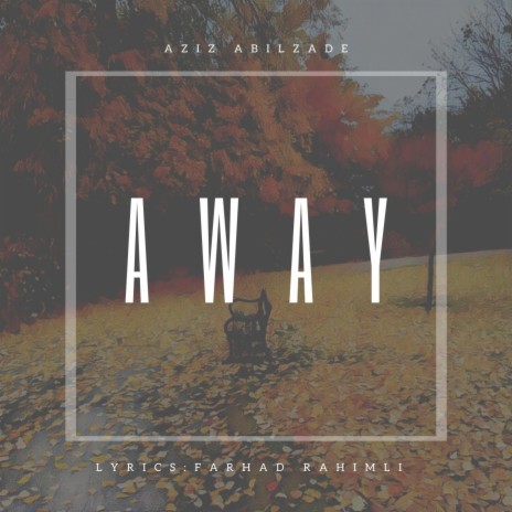 Away | Boomplay Music