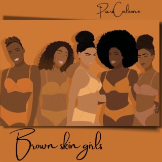 Brown skin girls