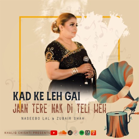 Kad Ke Leh Gai Jaan Tere Nak Di Teli Weh | Boomplay Music