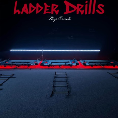 Ladder Drills | Boomplay Music