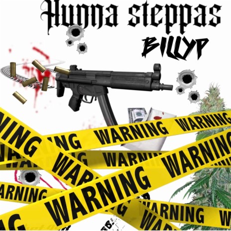 Hunna Steppas | Boomplay Music