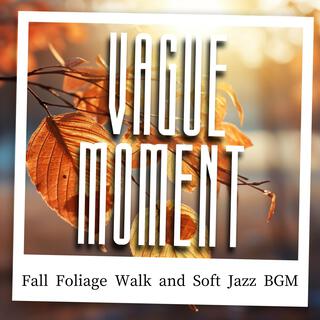 Fall Foliage Walk and Soft Jazz Bgm