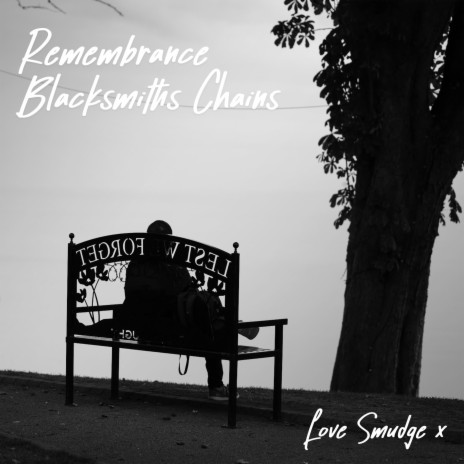 Remembrance Blacksmiths Chains | Boomplay Music