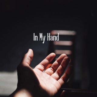In My Hand