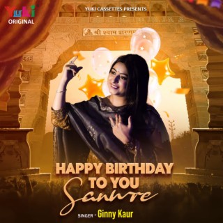 Happy Birthday To You Sanwre