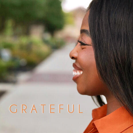 Grateful ft. Kailah Williams & Dennis Earl Foster II | Boomplay Music