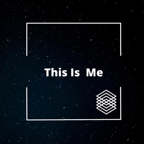 This Is Me | Boomplay Music