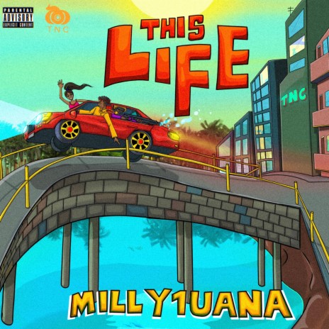 This life ft. MILLY1UANA