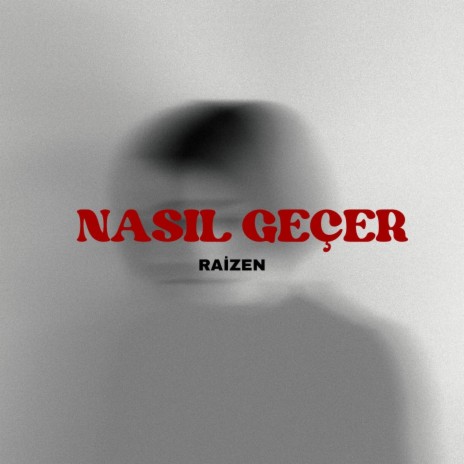 Nasıl Geçer | Boomplay Music