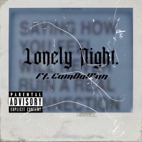 Lonely Nights. ft. CamDaMan | Boomplay Music