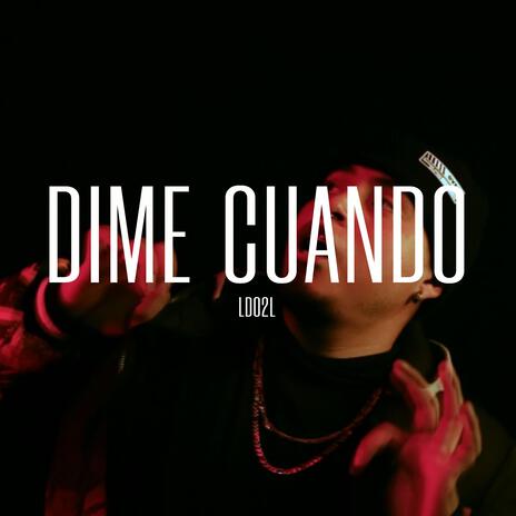 Dime cuando | Boomplay Music